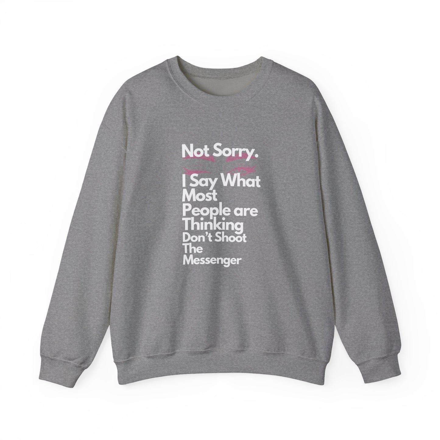 Not Sorry Heavy Blend Sweatshirt