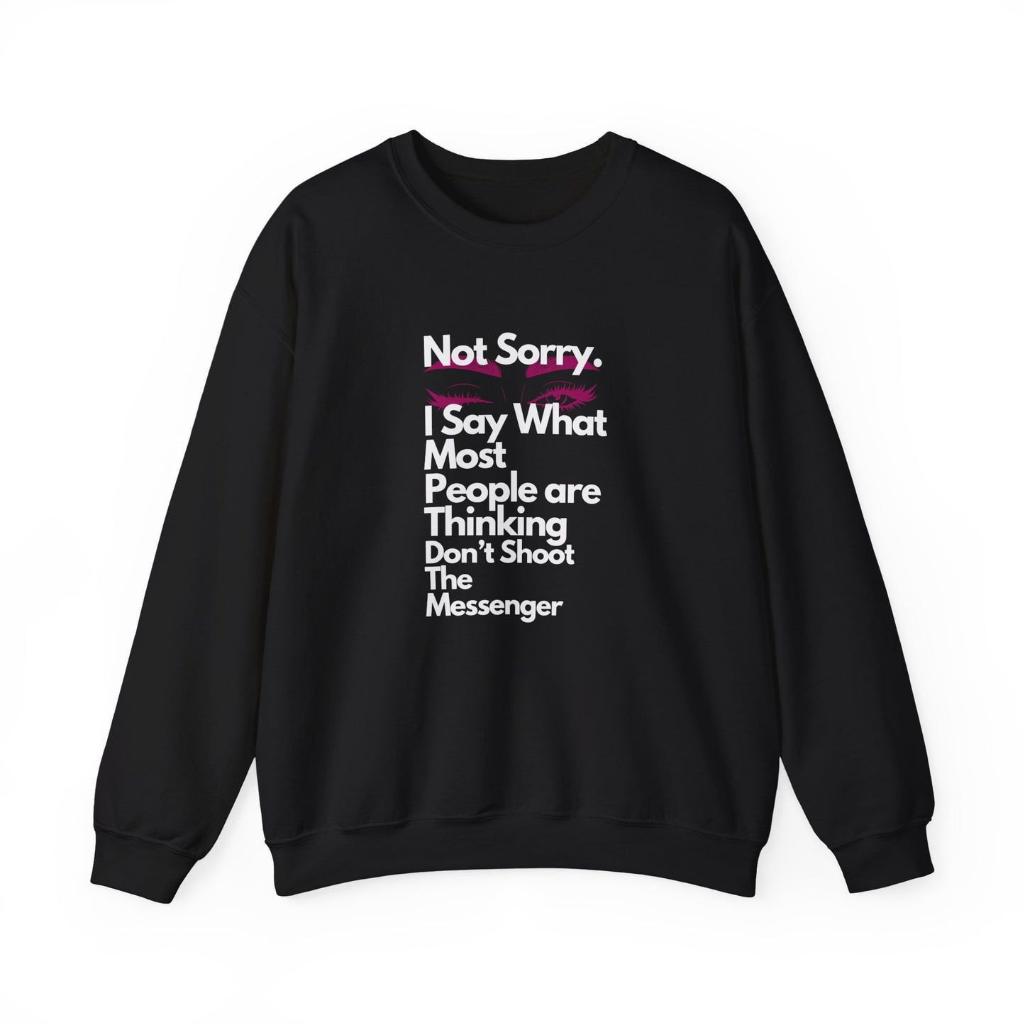 Not Sorry Heavy Blend Sweatshirt