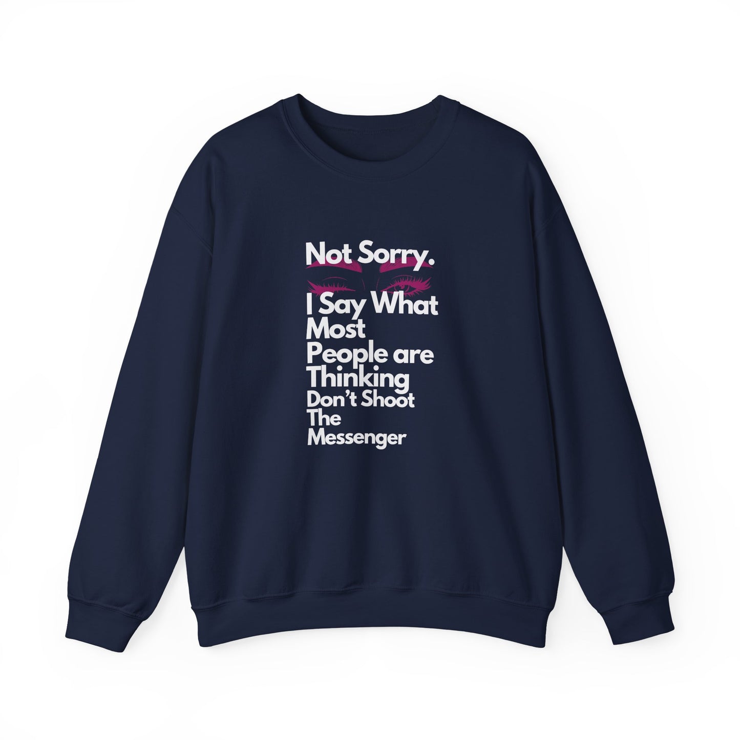 Not Sorry Heavy Blend Sweatshirt