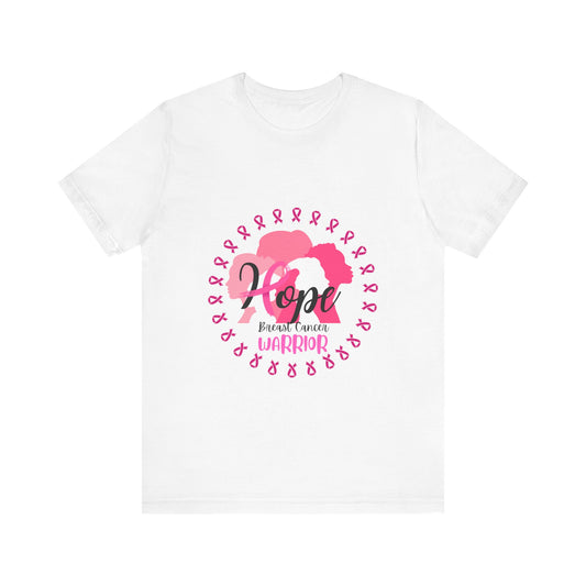Hope Breast Cancer Warrior Unisex Jersey Short Sleeve Tee